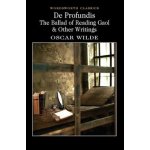 De Profundis, Ballad of Reading Gaol and Other Writings – Hledejceny.cz