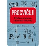 Procvičuj – Přídavná jména, zájmena, číslovky - Lucie Filsaková – Hledejceny.cz
