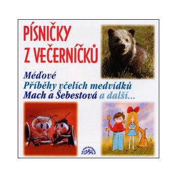 Miloš Macourek Písničky z večerníčků - Včelí medvídci, Mach a Šebestová, Méďové atd.