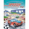 Kniha Speedy, pretekárske autíčko 1 – Prvé preteky Nadja Fendrichová [SK]