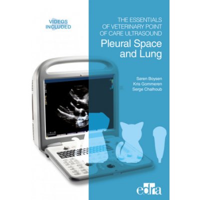 Essentials of Veterinary Point of Care Ultrasound: Pleural Space and Lung – Zboží Mobilmania