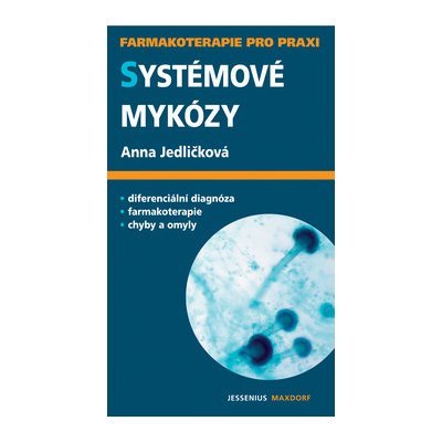 Systémové mykózy - Anna Jedličková – Hledejceny.cz