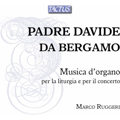 Padre Davide Da Bergamo - Musica D'organo CD – Zbozi.Blesk.cz