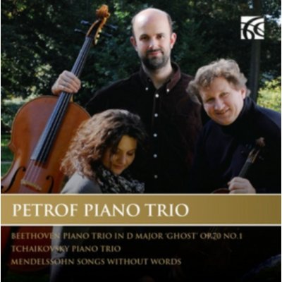 Petrof Piano Trio - Works For Piano Trio CD – Zbozi.Blesk.cz