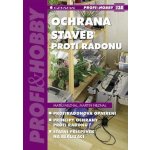 Neznal Matěj, Neznal Martin - Ochrana staveb proti radonu – Hledejceny.cz