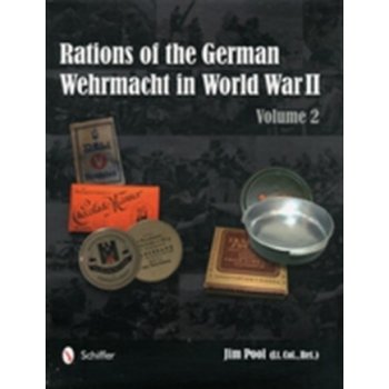 Rations of the German Wehrmacht in World - J. Pool