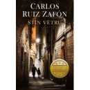 Stín větru - Zafón Carlos Ruiz