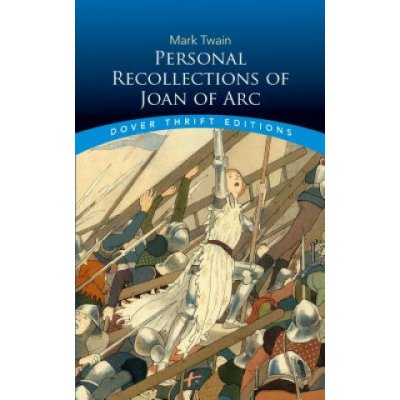 Personal Recollections Joan ARC