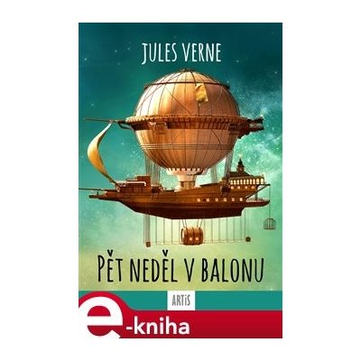 Pět neděl v balonu - Jules Verne – Hledejceny.cz