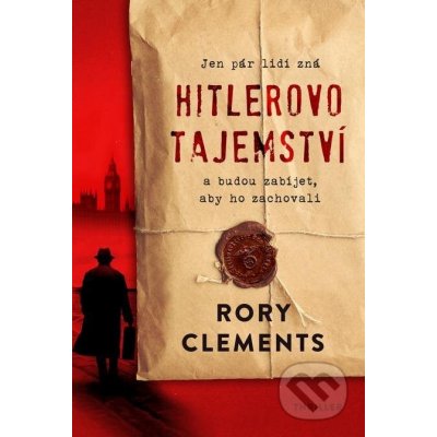 Hitlerovo tajemství - Rory Clements – Hledejceny.cz