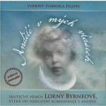 Andělé v mých vlasech - Lorna Byrneová, Gabriela Filippi – Hledejceny.cz