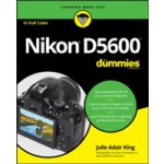 Nikon D5600 For Dummies King Julie Adair
