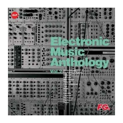 Various - Electronic Music Anthology By FG Vol.2 Electro Blasters LP – Zbozi.Blesk.cz