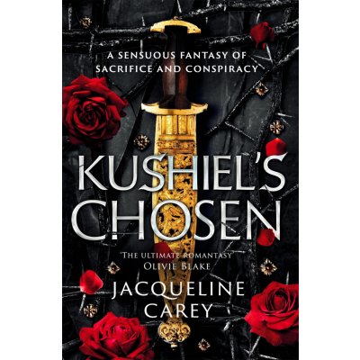 Kushiel's Chosen - Jacqueline Carey – Hledejceny.cz