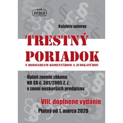 Trestný poriadok s rozsiahlym komentárom a judikatúrou – Hledejceny.cz