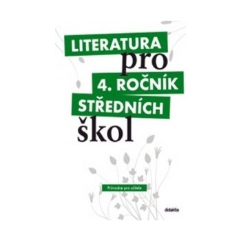 Literatura pro 4. ročník středních škol, metodický průvodce pro učitele + 3 CD