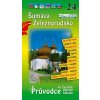 Mapa a průvodce Šumava Železnorudsko 24. Průvodce po Č,M S + volné vstupenky