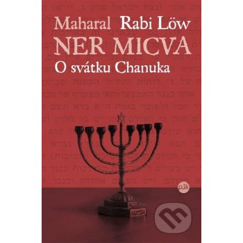 Maharal, Löw rabi - Ner micva