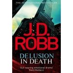 Delusion in Death J.D. Robb – Hledejceny.cz