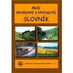 Malý zeměpisný a ekologický slovník - Matějček T. – Zboží Mobilmania