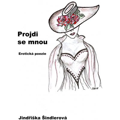 Šindlérová Jindřiška - Projdi se mnou