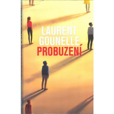Probuzení - Gounelle Laurent