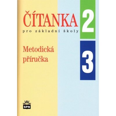 Čítanka pro 2. a 3. ročník ZŠ - Metodická příručka - J. Čeňková a kol. – Hledejceny.cz