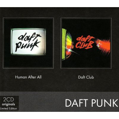 Daft Punk - HUMAN AFTER ALL DAFT CLUB LIMITE 2 CD – Hledejceny.cz