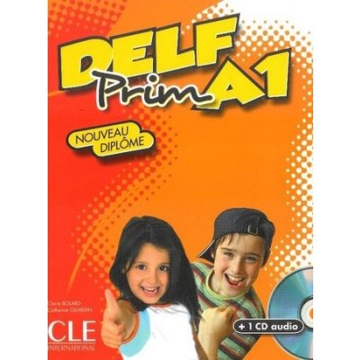 Delf Prim A1 Livre + corrigés + transciptions + CD audio - Bolard Claire