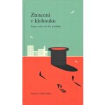 Ztraceni v klobouku: Stopy vedou do říše pohádek – Hledejceny.cz