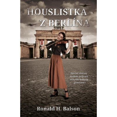 Houslistka z Berlína - Ronald H. Balson