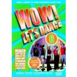 Wow! Let's Dance: Volume 6 DVD – Hledejceny.cz