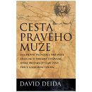 Cesta pravého muže - David Deida