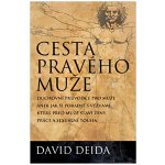 Cesta pravého muže - David Deida – Hledejceny.cz