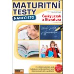 Český jazyk a literatura - Maturitní testy nanečisto – Zboží Mobilmania