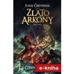 Zlato Arkony: Kniha prvá - Juraj Červenák – Hledejceny.cz