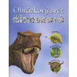 Obrázkový svět dinosaurů - Steve Parker, John Malam – Hledejceny.cz