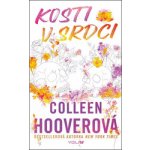Kosti v srdci, 1. vydání - Colleen Hoover – Hledejceny.cz
