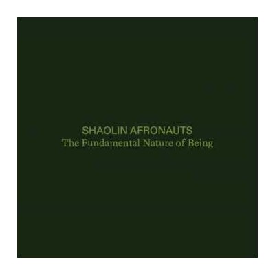 5LP The Shaolin Afronauts: Fundamental Nature Of Being