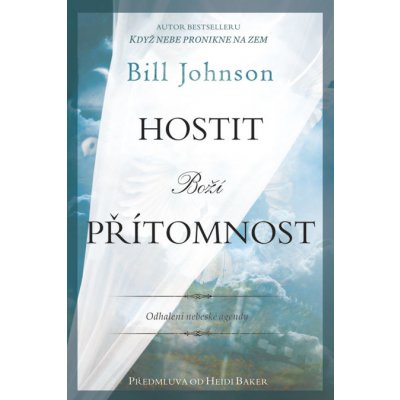 Hostit Boží přítomnost - Bill Johnson