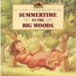 Summertime in the Big Woods Wilder Laura IngallsPaperback – Hledejceny.cz