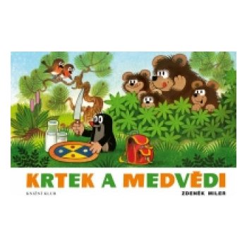Krtek a medvědi - Miler Zdeněk