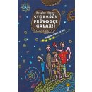 Stopařův průvodce Galaxií 4. - Sbohem, a dík za ryby - Douglas Adams