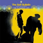 Flaming Lips - Soft Bulletin -Vinyl Edition- LP – Zboží Mobilmania