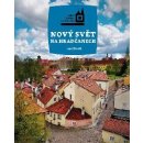 Nový Svět na Hradčanech - Blesík Jan