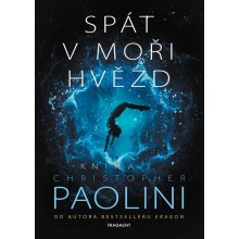 Spát v moři hvězd - Kniha I. - Christopher Paolini