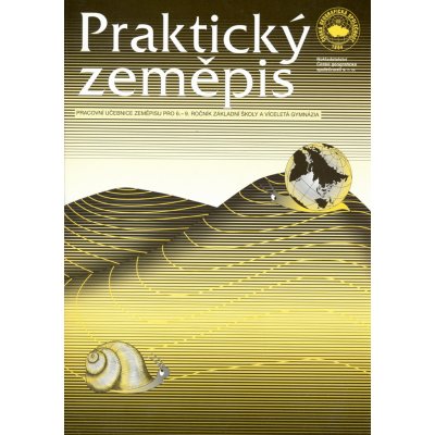 Praktický zeměpis - Pracovní sešit zeměpisu pro 6. - 9. - Peštová J.