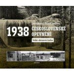Československé opevnění 1938 - Velká obrazová kniha – Hledejceny.cz