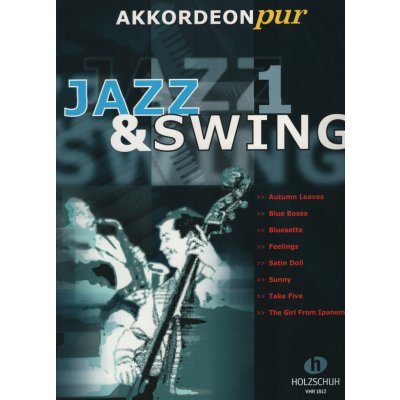 JAZZ & SWING 1 AkkordeonPur osm skladeb pro akordeon