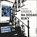 Na dosah ruky - Václav Erben – Zboží Mobilmania